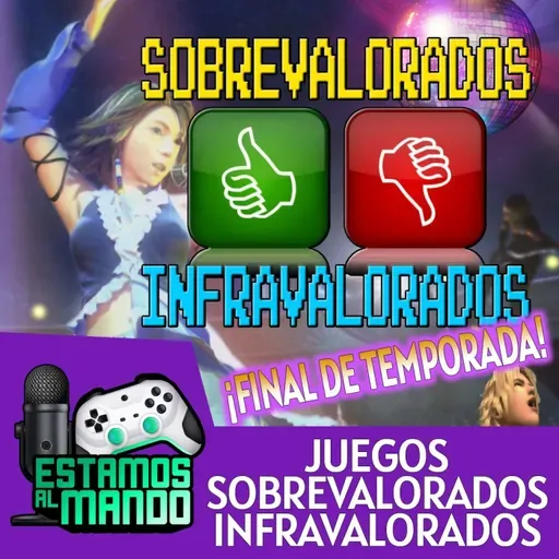 EAM 7-128 -Especial- Fin de temporada, juegos infravalorados y sobrevalorados