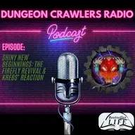 Shiny New Beginnings: The Firefly Revival & Krebs’ Reaction