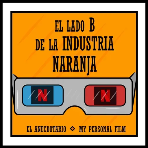 5 -MPF: El Anecdotario - Luis Cortés "NetFlix: Ell lado B de la industria naranja"