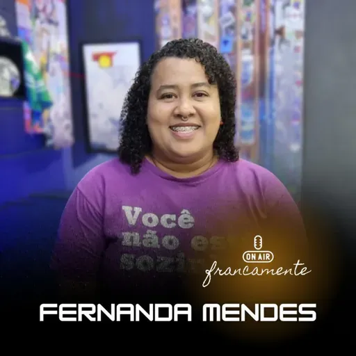 #750- -Violência contra Mulher - 21 dias de ativismo | Francamente com Tainan Franco