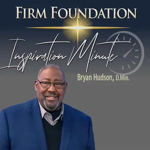 "Come Aside & Rest" –  Firm Foundation Inspiration Minute #215 for April 15, 2026