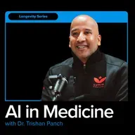 Scaling Access to Healthcare: The Future of AI and Wearables with Dr. Trishan Panch