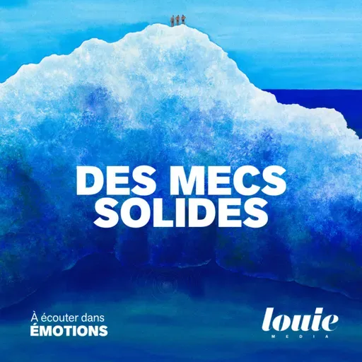 Émotions  - Des mecs solides : Etre un homme dans un monde saturé de contenus virilistes / Bande-annonce