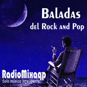 Radiomixaqp - Baladas rock and pop