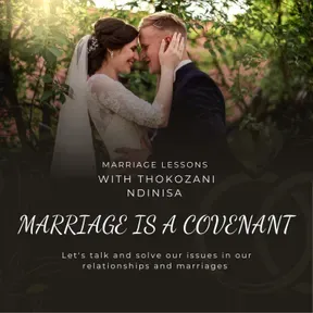 MARRIAGE LESSONS WITH THOKOZANI NDINISA