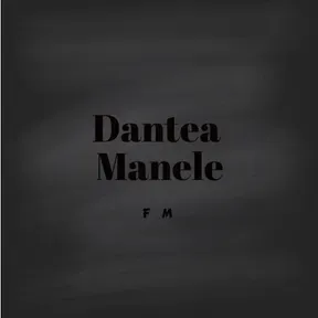 DANTEA MANELE FM