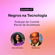 Ep.7 - Negros na Tecnologia