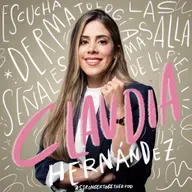 Claudia Hernández: Escuchando a mi intuición