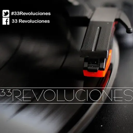 33 REVOLUCIONES EPISODIO 136 - ABRIL 24 2025.mp3