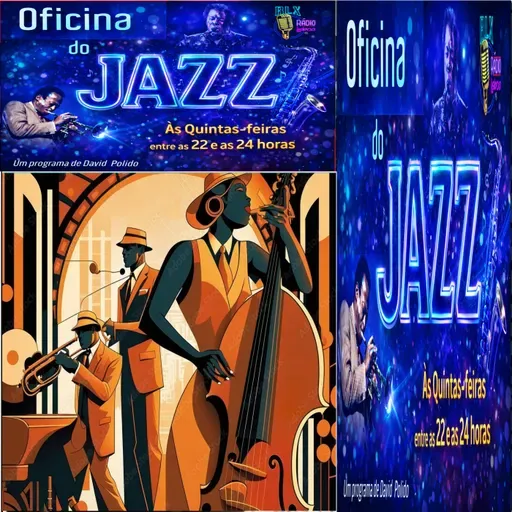 Oficina do Jazz - Programa 143 - David Polido