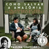 262 - Como salvar a Amazônia: com Beto Marubo, em memória de Dom Philips e Bruno Pereira