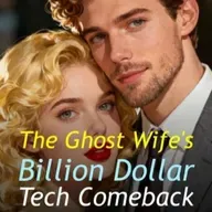 The Ghost Wife's Billion Dollar Tech Comeback Chapter 1 | Eulalie Bradford and Caden Holloway | Second Chance Romance