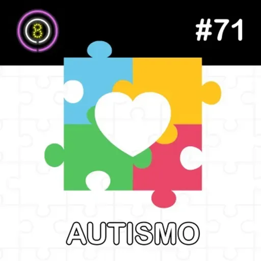 #71 - Autismo