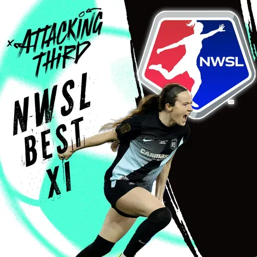 Full Analysis of Gotham FC Championship | NWSL Best XI! | Best Moments of the season  | Attacking Third (Soccer 11/25)