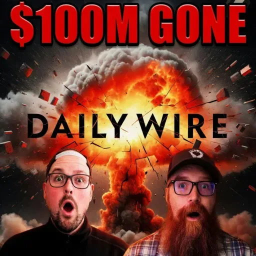 Did Daily Wire Really Burn $100 Million On This? | TBNS 1083
