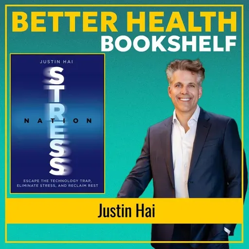 Breaking Free from Technology Addiction: Reclaim Your Sleep, Health & Sanity | Justin Hai