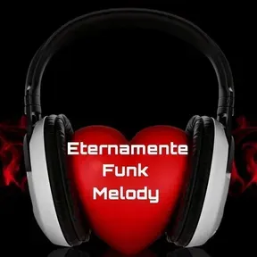 Eternamente Funk Melody