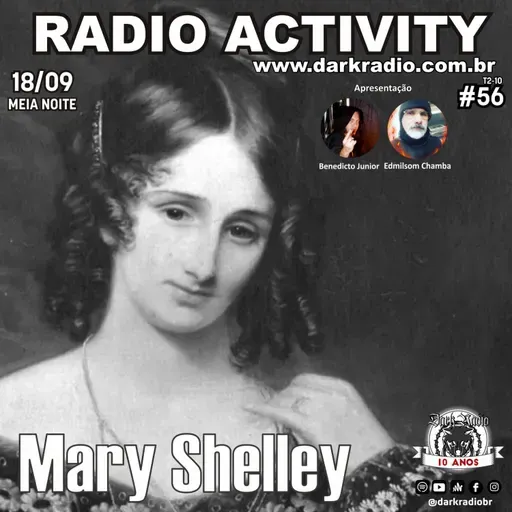 #PODCAST - RADIO ACTIVITY - #56 - MARY SHELLEY