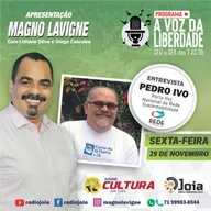 A VOZ DA LIBERDADE COM MAGNO LAVIGNE ENTREVISTA PEDRO IVO - 29 - 11 - 2019 