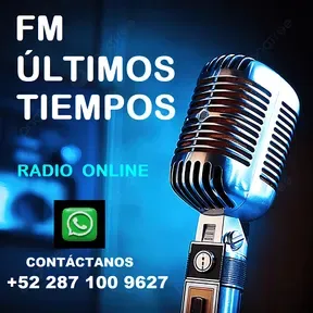 FM Últimos Tiempos
