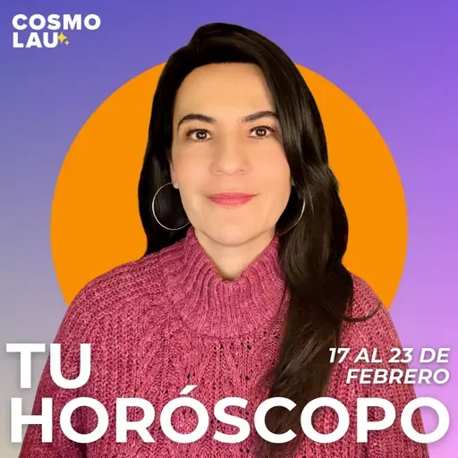 🔮  Horóscopos del 17 al 23 de febrero