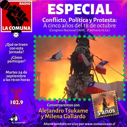 CONFLICTO, POLÍTICA y PROTESTA: A cinco años del 18 de octubre