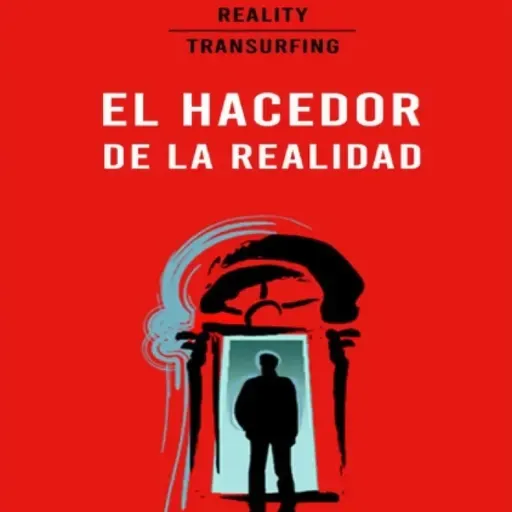 431 - EL HACEDOR DE LA REALIDAD (Vadim Zeland): El Espejo Dual y cómo dominar el reflejo - Conocimiento Experto