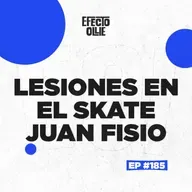 LESIONES EN EL SKATE Y COMO TRATARLOS (TOBILLOS Y RODILLAS) /JUAN CASTILLO X EFECTO OLLIE EP #185