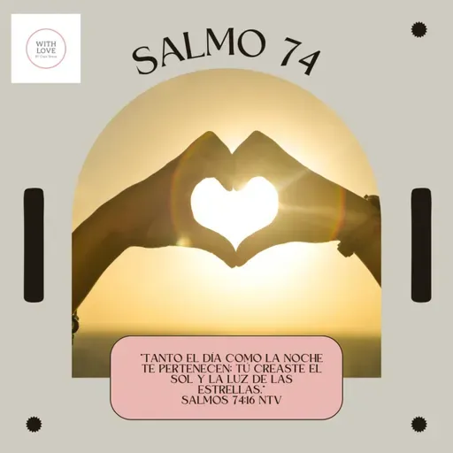 Salmo 74 “Todo enemigo fue derrotado y todo plan fue derribado”