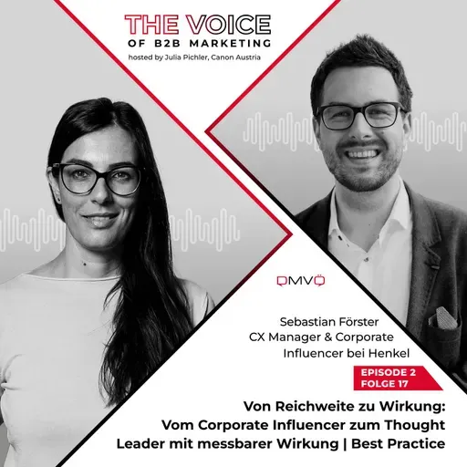 Von Reichweite zu Wirkung: Vom Corporate Influencer zum Thought Leader mit messbarer Wirkung | Best Practice