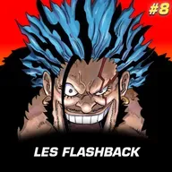 #8 Flash-Back mieux que le PRESENT ?