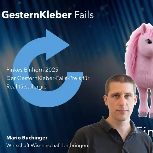 Pinkes Einhorn 2025 - Der GesternKleber-Fails-Preis für Realitätsverweigerung