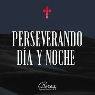 Perseverando día y noche