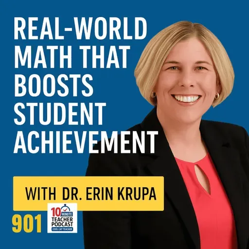 Real-World Math That Boosts Student Achievement with Dr. Erin Krupa