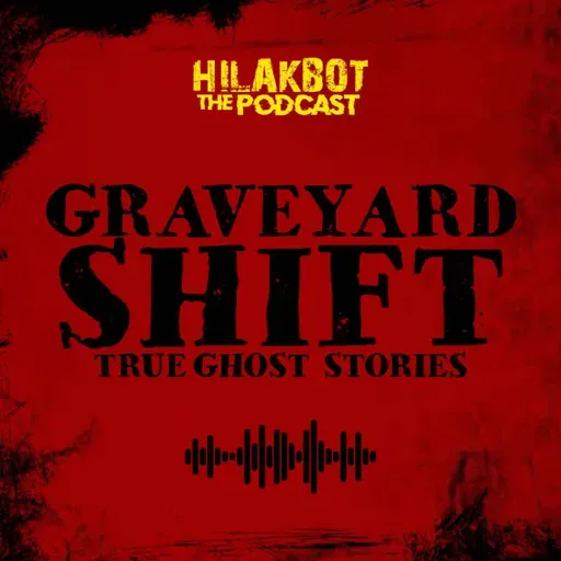 GRAVEYARD SHIFT Ghost Stories