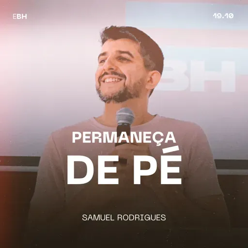 Permaneça de Pé - Samuel Rodrigues