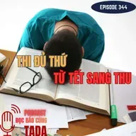 Thi đủ thứ, từ Tết sang thu