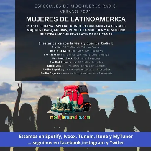 Mochileros 242 - Especial Mochileras Latinoamericanas