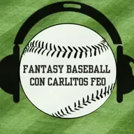 FANTASY BASEBALL CON CARLITOS FEO (Cap 12 08/06/2026)