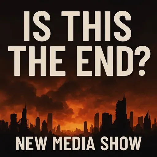 New Media Show – Is this the End?
