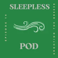 Episode 14: Shooting The Breeze