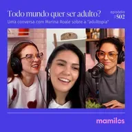 Por que jovens e idosos querem ser adultos? O que há por trás da adultopia?