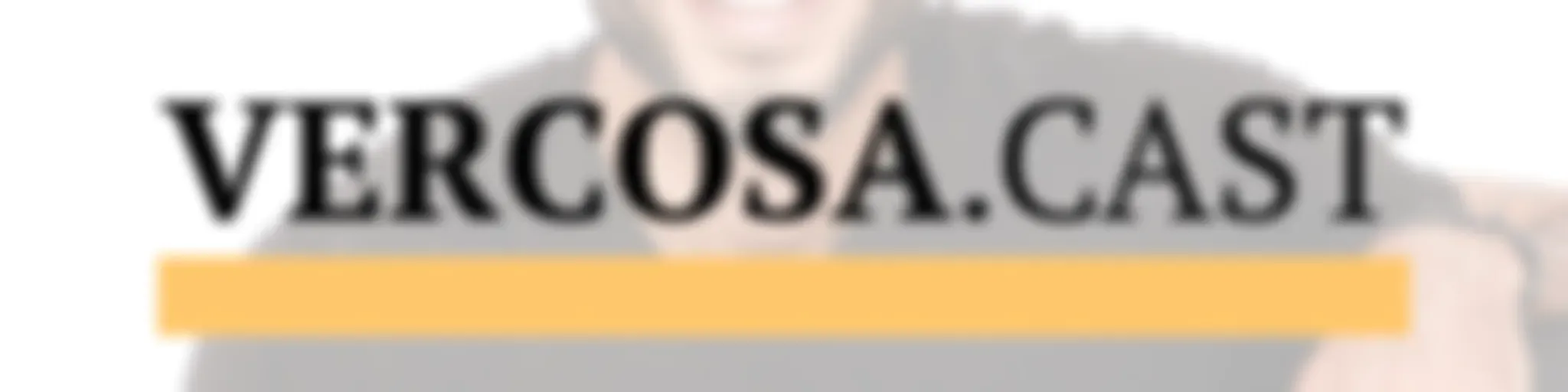 VercosaCast