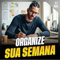 ORGANIZE SUA SEMANA | Ponto de Vista 31/ago