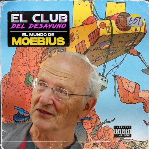 E51 - El Mundo de Moebius