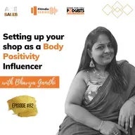 Setting up your shop as a Body Positivity Influencer with Bhavya Gandhi, The Happy Mommie