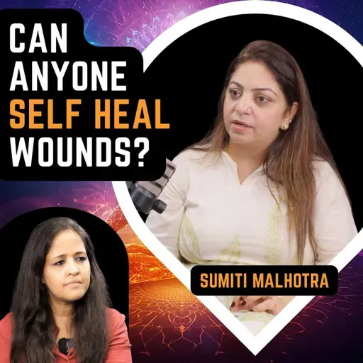 Healing Helps Everyone? Discover Chakras, Crystals & Access Bars with Sumiti Malhotra| Sonia Choksi
