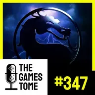 The Games Tome #347 - A Série Mortal Kombat