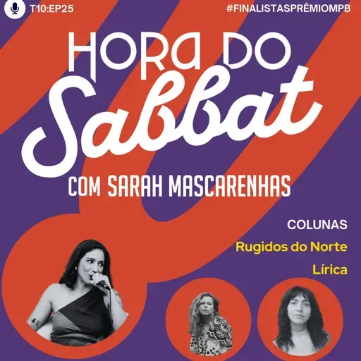 Finalistas Prêmio MPB na Hora do Sabbat! ✨