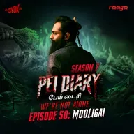 Mooligai  | Pei Diary S7EP50